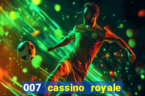 007 cassino royale download dublado avi